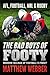 The Bad Boys of Footy by Matthew Webber