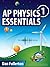 AP Physics 1 Essentials: An...