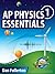 AP Physics 1 Essentials: An APlusPhysics Guide