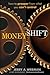 MoneyShift: How to Prosper from What You Can't Control