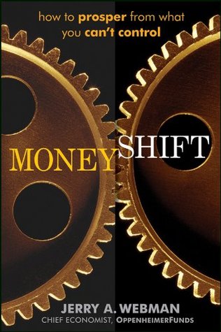 MoneyShift: How to Prosper from What You Can't Control (Kindle Edition)