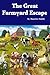 The Great Farmyard Escape by Maurice Smith