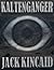 Kaltenganger by Jack Kincaid