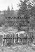 Two Soldiers - Companion Book to the Sesquicentennial Audio Book