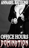 Office Hours Domination: Femdom Erotica Office Hours Domination: Femdom Erotica