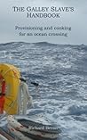 The Galley Slave's Handbook