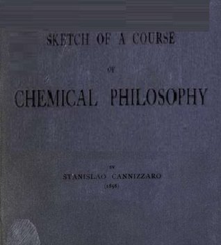 Sketch of a Course of Chemical Philosophy (Kindle Edition)