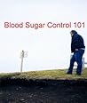Blood Sugar 101: Carbohydrate Counting