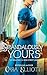 Scandalously Yours (Hellions of High Street #1)
