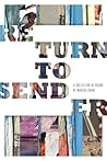 Return To Sender: A Collection Of Poems By Marisa Crane Return To Sender: A Collection Of Poems By Marisa Crane