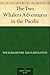 The Two Whalers Adventures in the Pacific