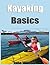 Kayaking Basics