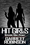 Hit Girls: Episode 1: Family