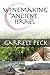 Winemaking in Ancient Israel by Garrett Peck
