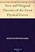 New And Original Theories Of The Great Physical Forces (Illustrated Edition)