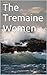 The Tremaine Women