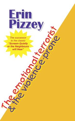 Emotional Terrorist and the Violence-Prone (Kindle Edition)