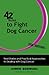42 Rules to Fight Dog Cancer (2nd Edition) by Aimee Quemuel