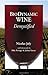 Biodynamic Wine, Demystified