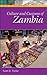 Culture and Customs of Zambia (Cultures and Customs of the World)