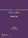Way To Blue Sheet Music