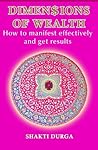 Dimensions of Wealth by Shakti Durga