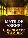 Checkmate in Amber