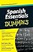 Spanish Essentials For Dummies
