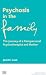 Psychosis in the Family: The Journey of a Transpersonal Psychotherapist and Mother