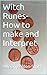 Witch Runes- How to make an...