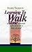 Learning to Walk Alone