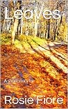 Leaves by Rosie Fiore
