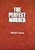 The Perfect Murder