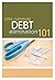 Debt Elimination 101: A Bib...
