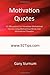 Motivation Quotes: 92 Affir...