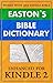 Easton's Bible Dictionary for Kindle (instant definition lookup while reading any Bible) (Updated)