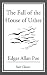 The Fall of the House of Usher by Edgar Allan Poe