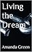 Living The Dream