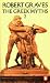 The Greek Myths 2 by Robert Graves The Greek Myths 2 by Robert Graves