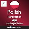 Learn Polish - Level 1: Introduction: Volume 1 (Innovative Language Series - Learn Polish from Absolute Beginner to Advanced) Learn Polish - Level 1: Introduction: Volume 1 (Innovative Language Series - Learn Polish from Absolute Beginner to Advanced)