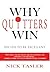 Why Quitters Win