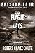 This Plague of Days, Season Two, Episode 4 (The Zombie Apocalypse Serial)