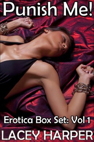 Punish Me! Erotica Box Set, Vol 1 (Kindle Edition)