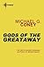 Gods of the Greataway (Song of Earth, Vol 2)