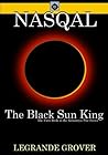 NASQAL; The Black Sun King (The Kshatriya War Book 1)