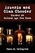 Arsenic and Clam Chowder: Murder in Gilded Age New York