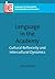 Language in the Academy: Cultural Reflexivity and Intercultural Dynamics