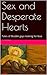 Sex and Desperate Hearts: T...