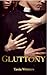 GLUTTONY (Sins of the Father)