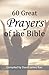 60 Great Prayers from the Bible